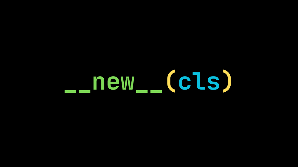 Python Dunder New Explained